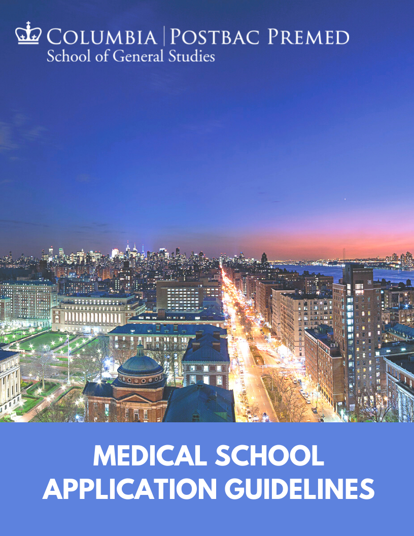 Applying to Medical School School of General Studies